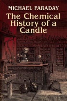 Faraday |  Chemical History of a Candle | eBook | Sack Fachmedien