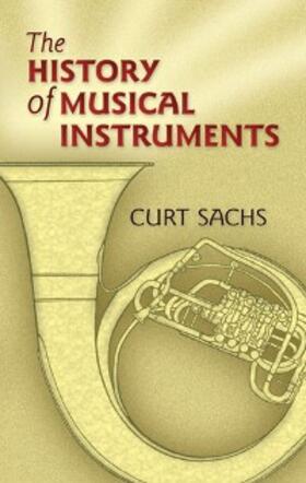 Sachs |  History of Musical Instruments | eBook | Sack Fachmedien