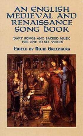 Greenberg |  An English Medieval and Renaissance Song Book | eBook | Sack Fachmedien