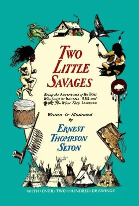 Thompson Seton |  Two Little Savages | eBook | Sack Fachmedien