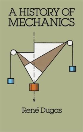 Dugas |  A History of Mechanics | eBook | Sack Fachmedien