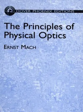 Mach |  The Principles of Physical Optics | eBook | Sack Fachmedien