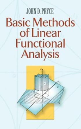 Pryce |  Basic Methods of Linear Functional Analysis | eBook | Sack Fachmedien