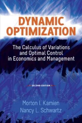 Kamien / Schwartz |  Dynamic Optimization, Second Edition | eBook | Sack Fachmedien
