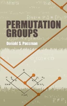 Passman |  Permutation Groups | eBook | Sack Fachmedien