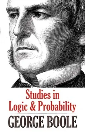 Boole |  Studies in Logic and Probability | eBook | Sack Fachmedien