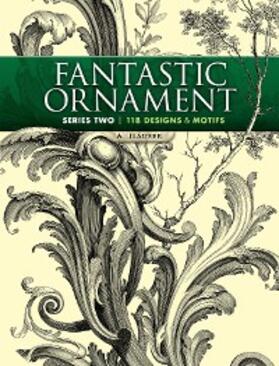Hauser |  Fantastic Ornament, Series Two | eBook | Sack Fachmedien