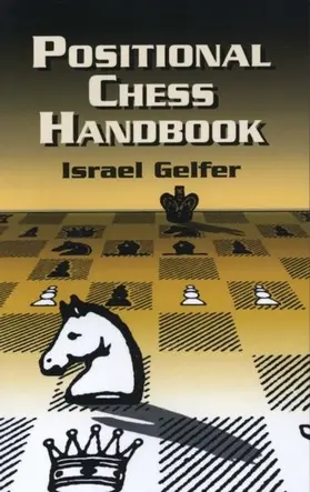 Gelfer |  Positional Chess Handbook | eBook | Sack Fachmedien