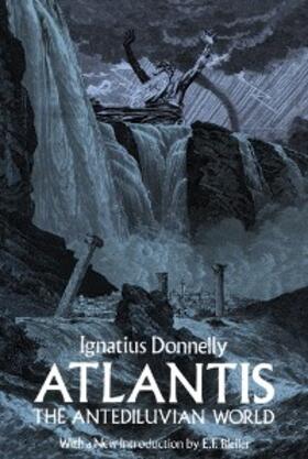 Donnelly |  Atlantis, the Antediluvian World | eBook | Sack Fachmedien