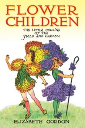 Gordon |  Flower Children | eBook | Sack Fachmedien