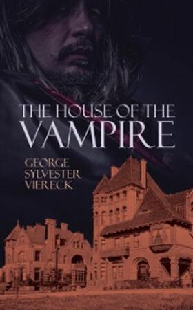 Viereck |  House of the Vampire | eBook | Sack Fachmedien