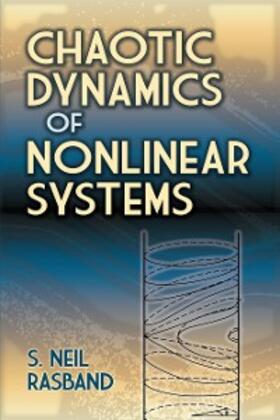Rasband |  Chaotic Dynamics of Nonlinear Systems | eBook | Sack Fachmedien