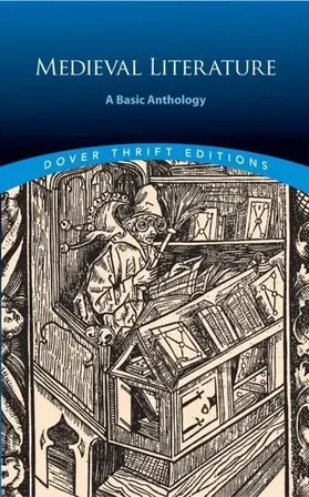 Dover Publications |  Medieval Literature: A Basic Anthology | eBook | Sack Fachmedien