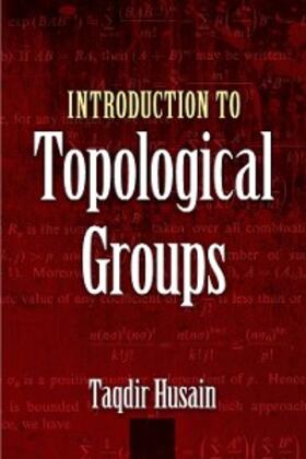 Husain |  Introduction to Topological Groups | eBook | Sack Fachmedien