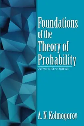 Kolmogorov |  Foundations of the Theory of Probability | eBook | Sack Fachmedien