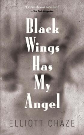 Chaze |  Black Wings Has My Angel | eBook | Sack Fachmedien