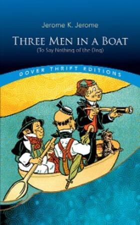 Jerome |  Three Men in a Boat | eBook | Sack Fachmedien