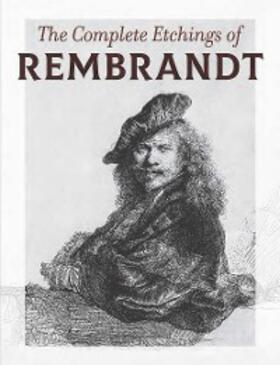 Rembrandt |  Complete Etchings of Rembrandt | eBook | Sack Fachmedien