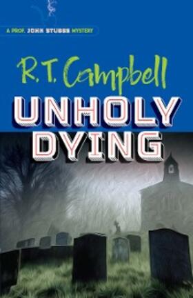 Campbell |  Unholy Dying | eBook | Sack Fachmedien