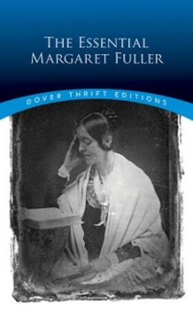 Fuller |  The Essential Margaret Fuller | eBook | Sack Fachmedien