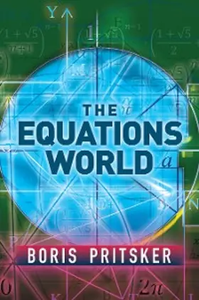 Pritsker |  The Equations World | eBook | Sack Fachmedien