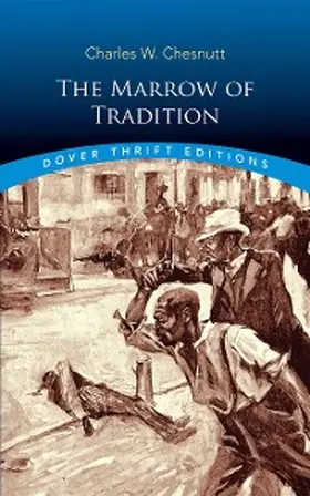 Chesnutt |  The Marrow of Tradition | eBook | Sack Fachmedien