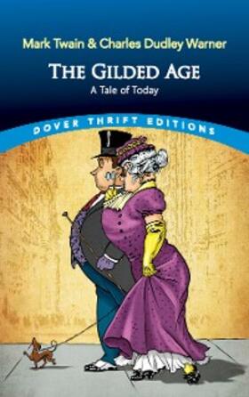 Twain / Warner |  The Gilded Age | eBook | Sack Fachmedien