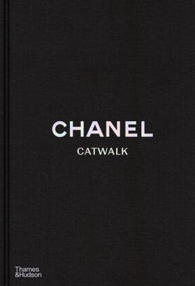 Mauriès / Sabatini |  Chanel Catwalk: The Complete Collections | Buch |  Sack Fachmedien