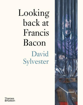 Sylvester |  Looking back at Francis Bacon | Buch |  Sack Fachmedien