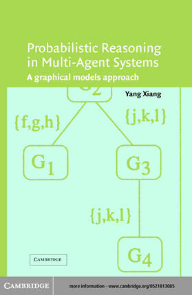 Xiang |  Probabilistic Reasoning in Multiagent Systems | eBook | Sack Fachmedien