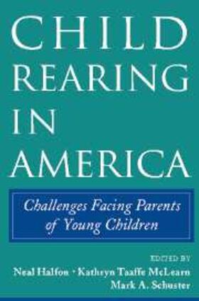 Halfon |  Child Rearing in America | eBook | Sack Fachmedien