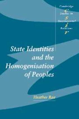 Rae |  State Identities and the Homogenisation of Peoples | eBook | Sack Fachmedien