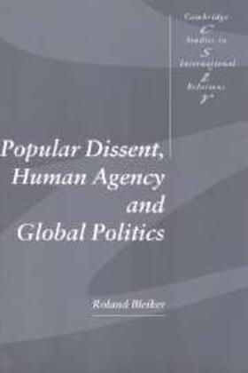 Bleiker |  Popular Dissent, Human Agency and Global Politics | eBook | Sack Fachmedien