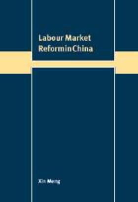 Meng |  Labour Market Reform in China | eBook | Sack Fachmedien