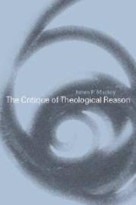 Mackey |  Critique of Theological Reason | eBook | Sack Fachmedien