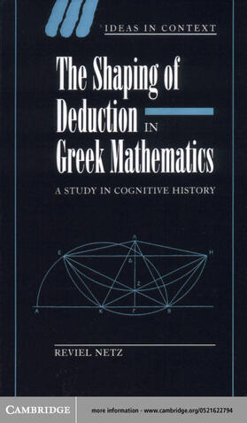 Netz |  Shaping of Deduction in Greek Mathematics | eBook | Sack Fachmedien