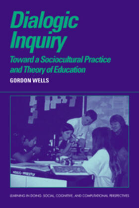 Wells |  Dialogic Inquiry | eBook | Sack Fachmedien