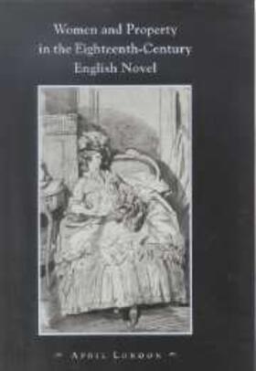 London |  Women and Property in the Eighteenth-Century English Novel | eBook | Sack Fachmedien