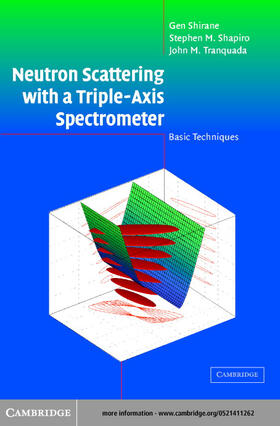 Shirane |  Neutron Scattering with a Triple-Axis Spectrometer | eBook | Sack Fachmedien