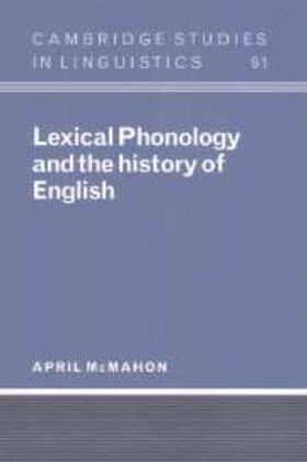 Mcmahon |  Lexical Phonology and the History of English | eBook | Sack Fachmedien