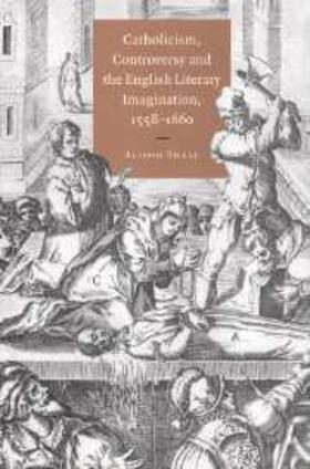 Shell |  Catholicism, Controversy and the English Literary Imagination, 1558-1660 | eBook | Sack Fachmedien