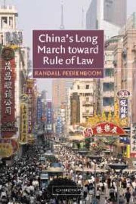 Peerenboom |  China's Long March toward Rule of Law | eBook | Sack Fachmedien