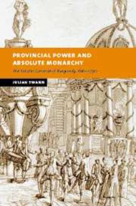 Swann |  Provincial Power and Absolute Monarchy | eBook | Sack Fachmedien