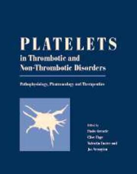 Gresele |  Platelets in Thrombotic and Non-Thrombotic Disorders | eBook | Sack Fachmedien