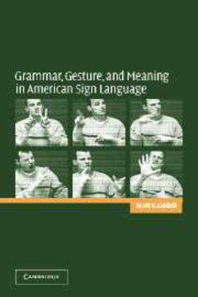 Liddell |  Grammar, Gesture, and Meaning in American Sign Language | eBook | Sack Fachmedien