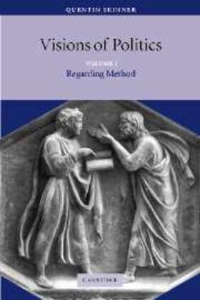 Skinner |  Visions of Politics: Volume 1, Regarding Method | eBook | Sack Fachmedien