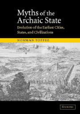 Yoffee |  Myths of the Archaic State | eBook | Sack Fachmedien