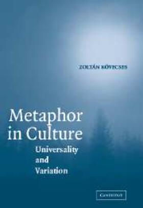 Kovecses |  Metaphor in Culture | eBook | Sack Fachmedien