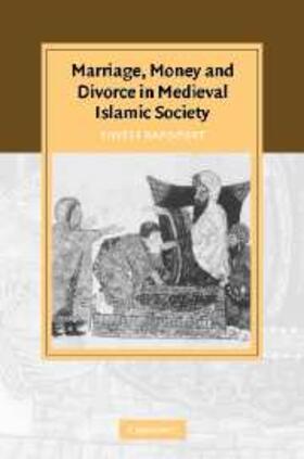 Rapoport |  Marriage, Money and Divorce in Medieval Islamic Society | eBook | Sack Fachmedien