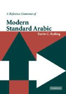 Ryding |  Reference Grammar of Modern Standard Arabic | eBook | Sack Fachmedien